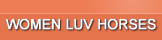 Women LUV Horses